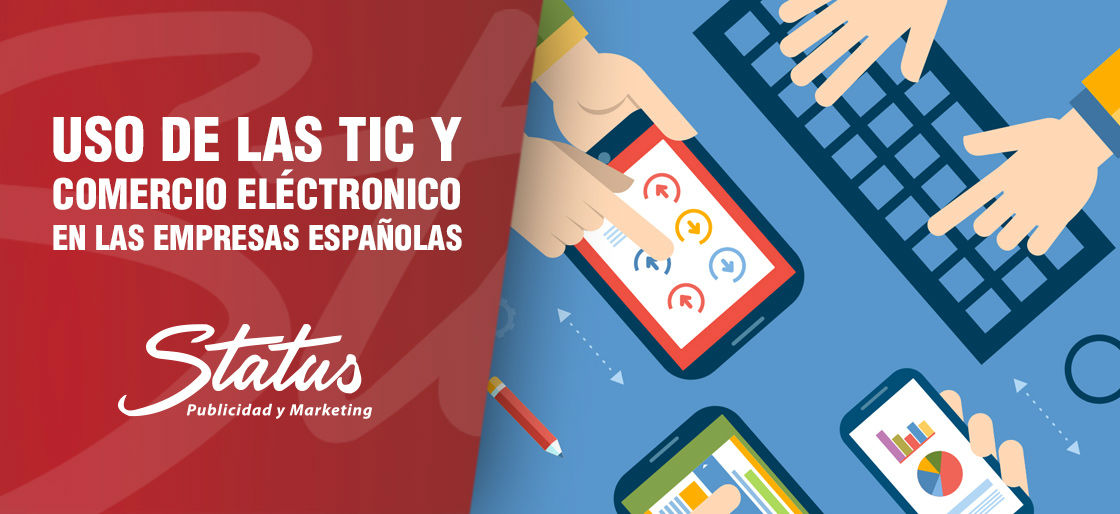 Uso de las TIC y comercio electrónico en empresas españolas